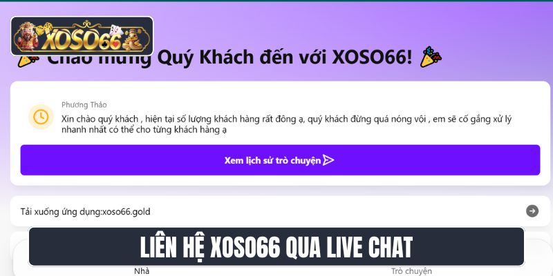 Liên hệ XoSo66 qua live chat