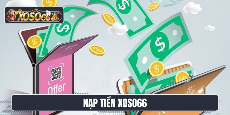 Nạp tiền XoSo66