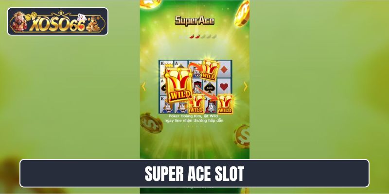 Super Ace Slot