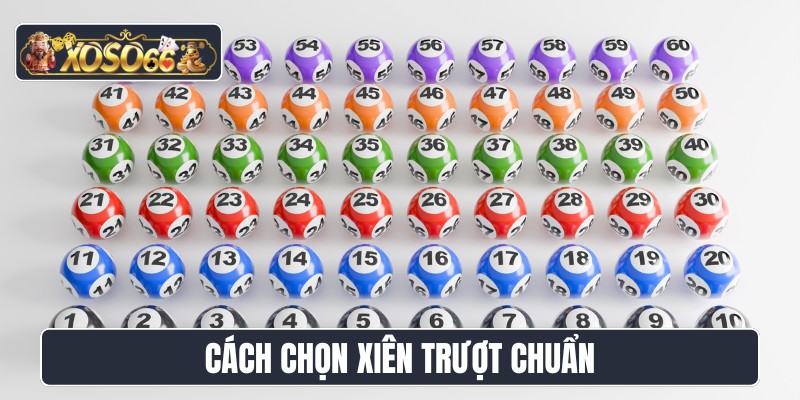 Cách chọn xiên trượt chuẩn