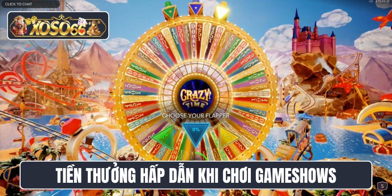 Tiền thưởng hấp dẫn khi chơi gameshows