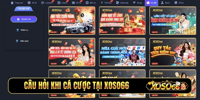 Câu hỏi khi cá cược tại XOSO66